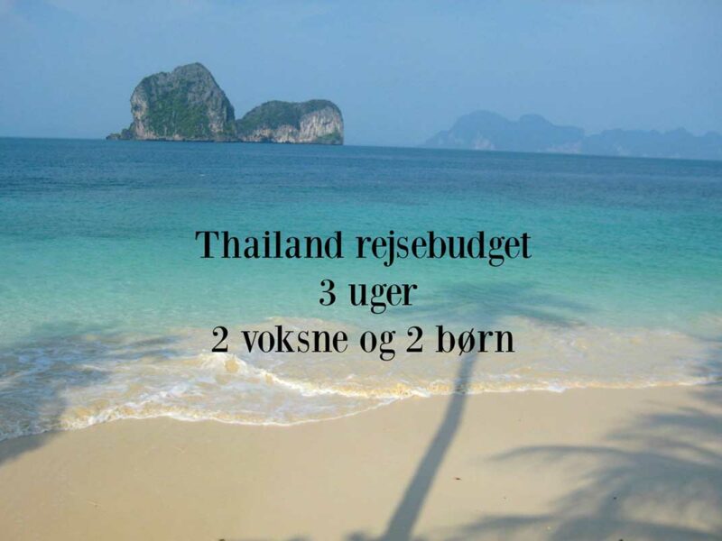 Rundrejse budget til Thailand i 3 uger for 2 voksne og 2 børn